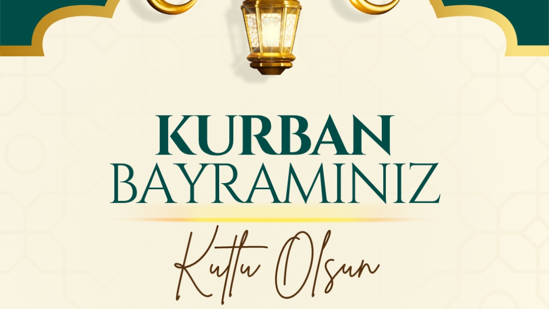 İlçe Milli Eğitim Müdür Vekilimiz Yavuz AKİPEK'in Kurban Bayramı Mesajı